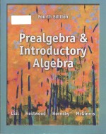 Prea<em>lg</em>ebra and Introductory A<em>lg</em>ebra Fourth Edition