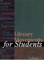 Liter<em>a</em>ry Movements <em>for</em> <em>Students</em> Volume 1