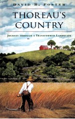 THOREAU’S COUNTRY:JOURNEY <em>THROUGH</em> A TRANSFORMED LANDSCAPE