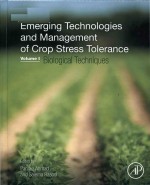 Emerging Technologies and Management <em>of</em> Crop Stress Tolerance Biological Techniques  <em>Volume</em> <em>1</em>