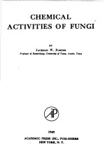 CHEMICAL ACTIVITIES <em>OF</em> <em>FUNGI</em>
