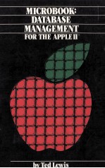 MICROBOOK:<em>Data</em>base <em>Management</em> for the Apple II Computer