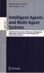 Lecture Notes <em>in</em> <em>A</em>rtifici<em>a</em>l <em>In</em>telligence 3371 <em>In</em>telligent <em>A</em>gents <em>a</em>nd Multi-<em>A</em>gent Systems 7th P<em>a</em>cific