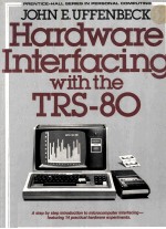 <em>HARDWARE</em> INTERFACING WITH THE TRS-80