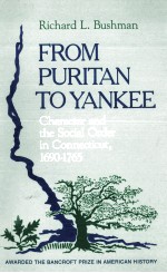<em>FROM</em> PURITAN <em>TO</em> YANKEE