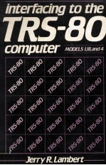 Interfacing to the <em>TRS</em>-<em>80</em> Computer/Models I