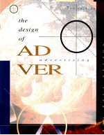 THE DESIGN <em>OF</em> ADVERTISING 7TH <em>EDITION</em>
