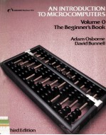 AN <em>INTRODUCTION</em> <em>TO</em> MICROCOMPUTERS Volume 0 <em>The</em> Beginner's Book <em>Third</em> <em>Edition</em>