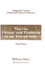 NIGERIA:CHANGE AND TRADITION IN AN AFRICAN STATE THIRD <em>EDITION</em>