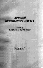 <em>APPLIED</em> SUPERCONDUCTIVITY VOLUME I