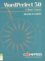 WordPerfect <em>5.0</em> A Short Course