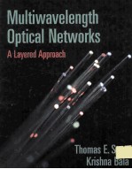 MULTIWAVELENGTH <em>OPTICAL</em> NETWORKS:A LAYERED APPROACH
