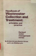 H<em>AND</em>BOOK OF WASTEWATER COLLECTION <em>AND</em> TREATMENT <em>PRINCIP</em>LES <em>AND</em> <em>PRACTICE</em>