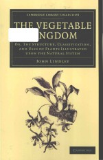 The Vegetable Kingdom <em>Or</em>