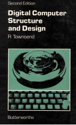 Digital Computer Structure <em>and</em> <em>Design</em> <em>Second</em> <em>Edition</em>
