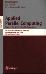 Lecture Notes in Computer <em>Science</em> 3732 Applied Parallel Computing State of the Art in Scientific Com