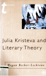Julia Kristeva <em>and</em> Literary <em>Theory</em>