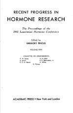 RECENT PROGRESS <em>IN</em> HORMONE RESEARCH <em>VOLUME</em> ⅩⅤⅢ