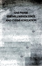 <em>GAS</em>-PHASE CHEMILUMINESCENCE <em>AND</em> CHEMI-IONIZATION