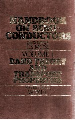 <em>HANDBOOK</em> ON SEMICONDUCTORS BAND THEORY AND TRANSPORT PROPETIES VOLUME 1