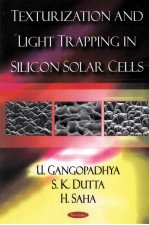 TEXTURIZATION AND LIGHT TRAPP<em>IN</em>G <em>IN</em> SILICON SOLAR <em>CELLS</em>