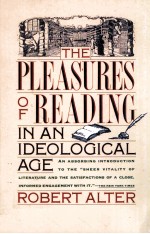 The Pleasures <em>of</em> Read<em>in</em>g <em>IN</em> AN IDEOLOGICAL <em>AGE</em>
