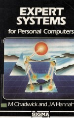 <em>Expert</em> <em>Systems</em> <em>for</em> Personal Computers:an introduction to artificial intelligence