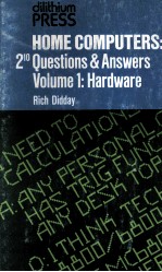 HOME COMPUTERS：2 10 Questions & Answers Volume 1:<em>Hardware</em>