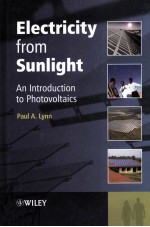 ELECTRICITY <em>FROM</em> SUNLIGHT AN INTRODUCATION <em>TO</em> PHO<em>TO</em>VOLTAICS