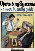 Operating Systems:a user-friendly <em>guide</em>