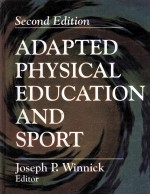 ADAPTED PHYSICAL EDUCATION <em>AND</em> SPORT <em>SECOND</em> <em>EDITION</em>