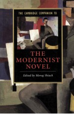 <em>THE</em> CAMBRIDGE COMPANION TO <em>THE</em> MODERNI<em>S</em>T NOVEL