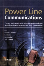 POWER LINE COMMUNICATIONS <em>THEORY</em> AND APPLICATIONS FOR NARROWBAND AND BROADBAND COMMUNICATIONS OVER P