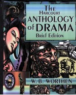 THE HARCOURT ANTHOLOGY OF DRAMA <em>BRIEF</em> <em>EDITION</em>
