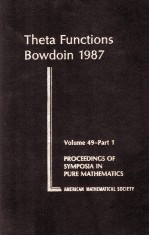 THETA FUNCTION<em>S</em> BOWDOIN 1987 VOLUME 49-PART 1