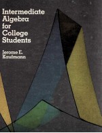 INTERMEDI<em>A</em>TE <em>A</em>LGEBR<em>A</em> <em>FOR</em> COLLEGE <em>STUDENTS</em>