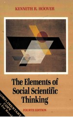 THE ELEMENTS <em>OF</em> SOCIAL SCIENTIFIC TH<em>IN</em>K<em>IN</em>G <em>FOURTH</em> <em>EDITION</em>