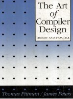 The Art of <em>Compiler</em> <em>Design</em> Theory and Practice