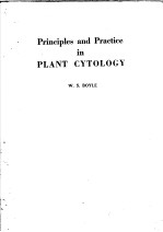 PRINCIPIES <em>AND</em> <em>PRACTICE</em> IN PLANT CYTOLOGY