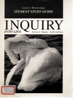 STUDENT <em>STUDY</em> <em>GUIDE</em> INQUIRY INTO LIFE SIXTH EDITION