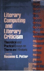 Literary <em>Computing</em> and Literary Criticism Theoretical and Practical Essays on Theme and Rhetoric