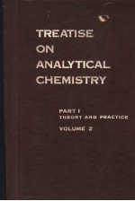 TREATISE ON ANALYTICAL CHEMISTRY PART Ⅰ <em>THEORY</em> AND <em>PRACTICE</em> VOLUME 2