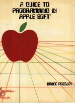 A GUIDE TO PAOGRAMM<em>IN</em>G <em>IN</em> APPLE <em>SOFT</em>