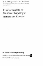 <em>FUNDAMENTALS</em> <em>OF</em> GENERAL TOPOLOGY:PROBLEMS AND EXERCISES