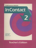 SCOTTFORESMAN <em>ENGLISH</em> IN CONTACT <em>2</em> TEACHER’S <em>EDITION</em>