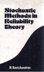 STOCHASTIC METHODSIN <em>RELIABILITY</em> THEORY