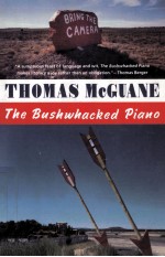 <em>THE</em> BU<em>S</em>HWHACKED PIANO