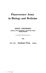FLUORESCENCE ASSAY <em>IN</em> <em>BIOLOGY</em> <em>AND</em> MEDIC<em>IN</em>E