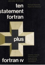 Ten Statement Fortran <em>Plus</em> Fortran IV Second Edition