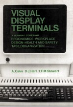<em>Visual</em> Display Terminals A manual covering ERGONOMICS WORKPLACE DESIGN HEALTH AND SAFETY TASK ORGANI